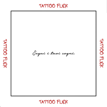 Segui i tuoi sogni - Temporary Tattoo