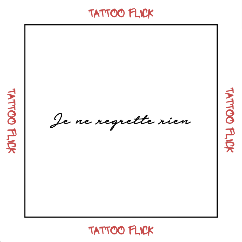 Je ne regrette rien - Temporary Tattoo