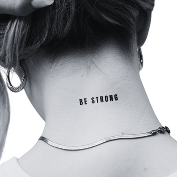 Be Strong - Temporary Tattoo