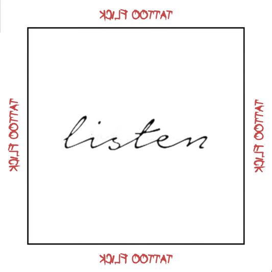 Listen - Temporary Tattoo